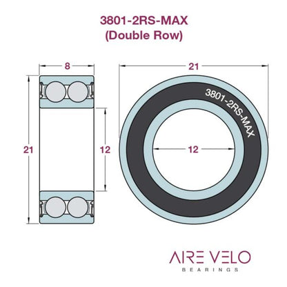 Aire Velo Bearing- 3801-2RS-MAX (3801-VRS, 3801H8) 12 x 21 x 8mm