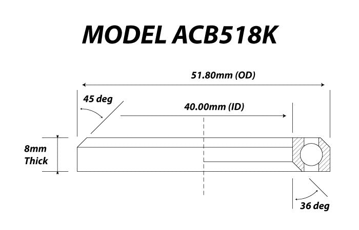 ACB518K HEADSET BEARING - 40 x 51.8 x 8 (36/45 Degree)